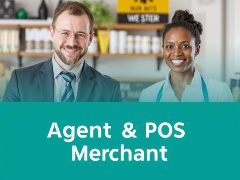 Agent & POS Merchant