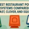 Toast vs. Square vs. Clover Which POS Really Serves Bars